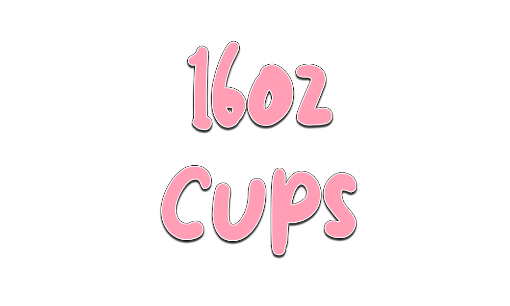 16 oz Cups