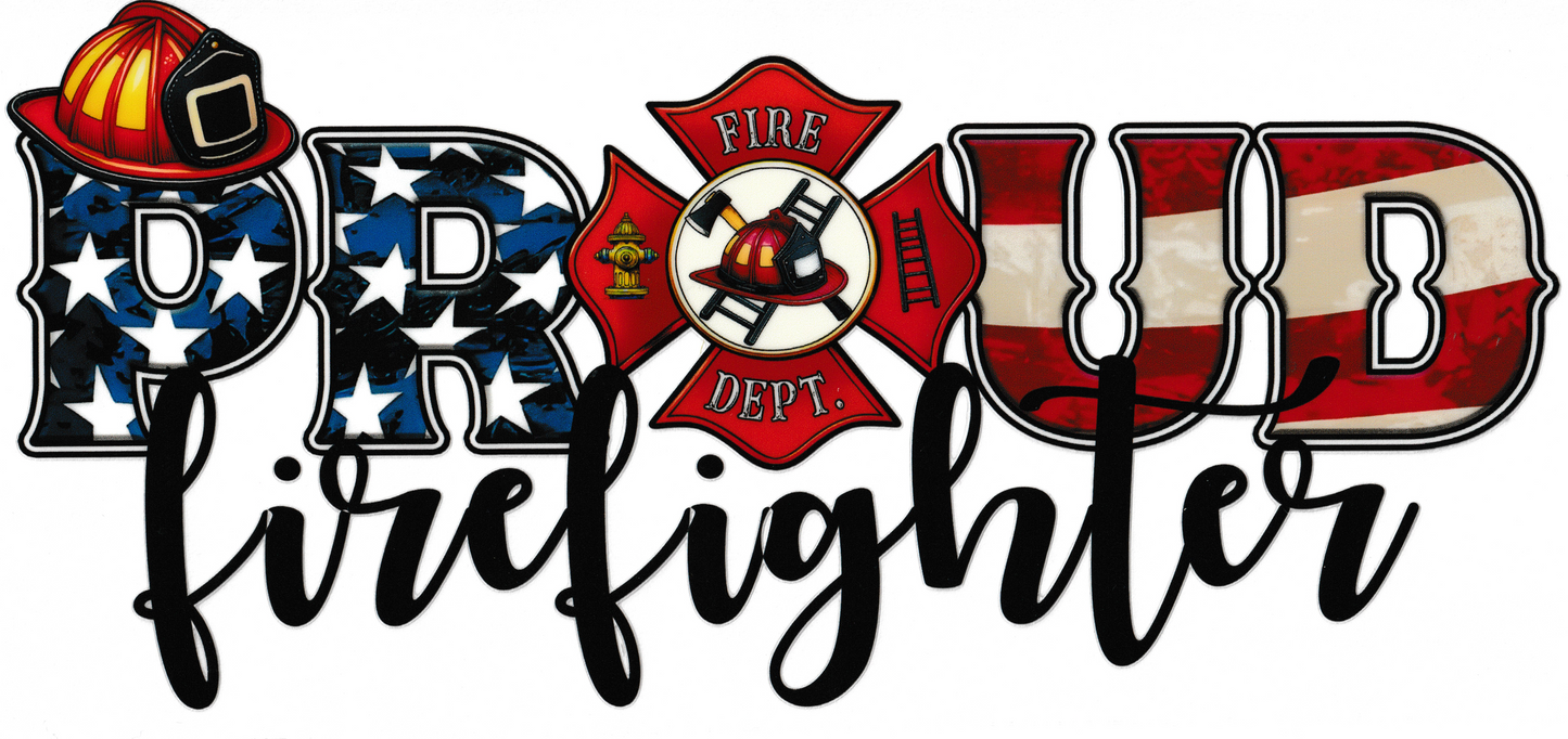 Proud Firefighter