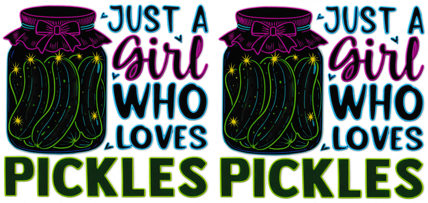 Just A Girl Who Loves Pickles
