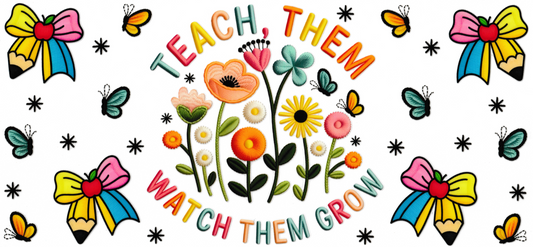 Teach Them, Watch them Grow