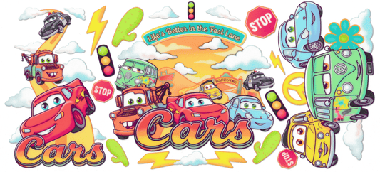 Cars - Life's Better In The Fast Lane
