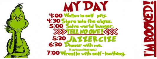 Grinch - I'm Booked!