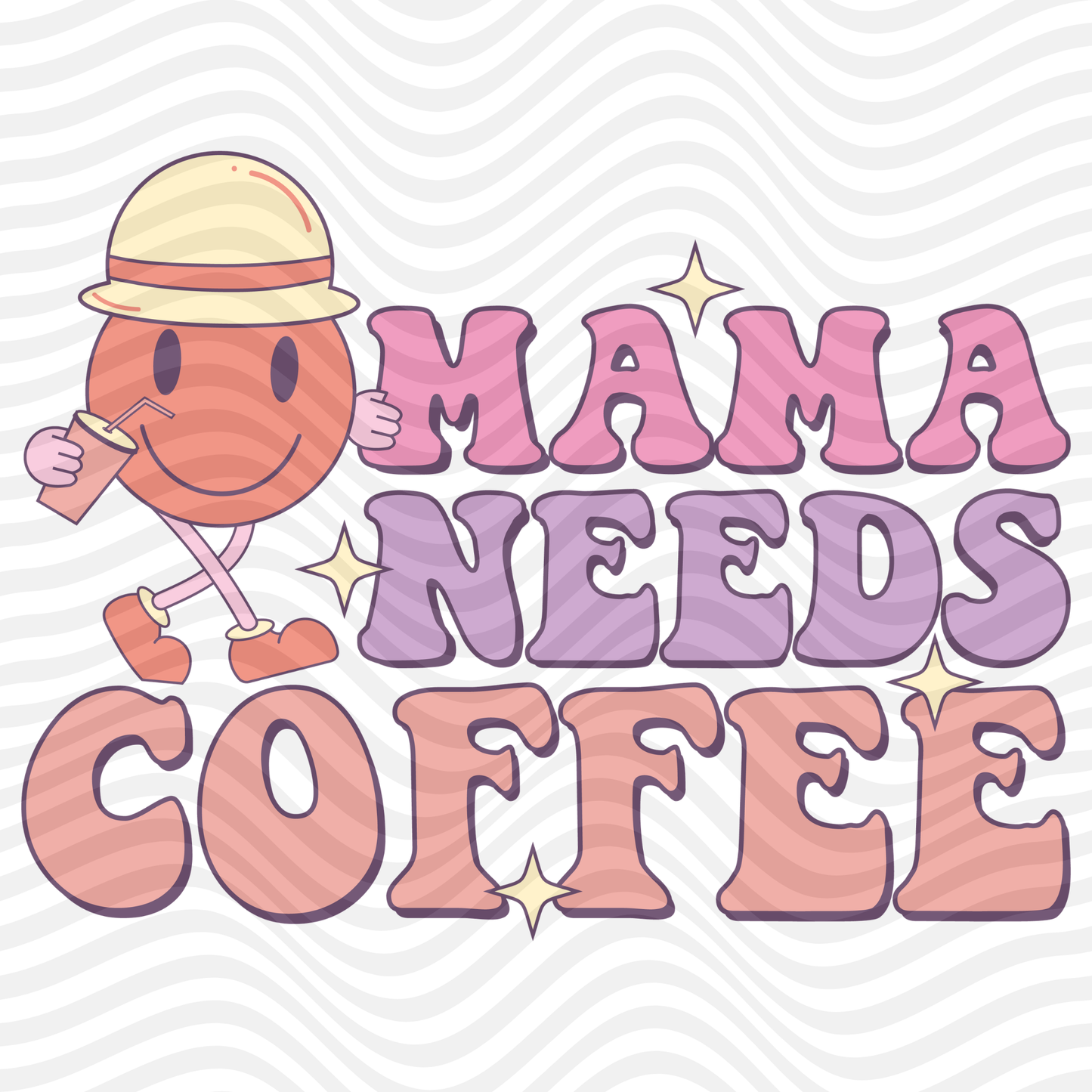 Mama Needs Coffee