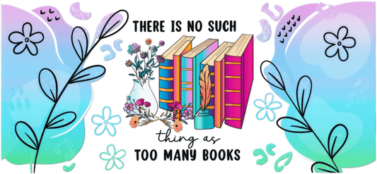 There Is No Such Thing As Too Many Books